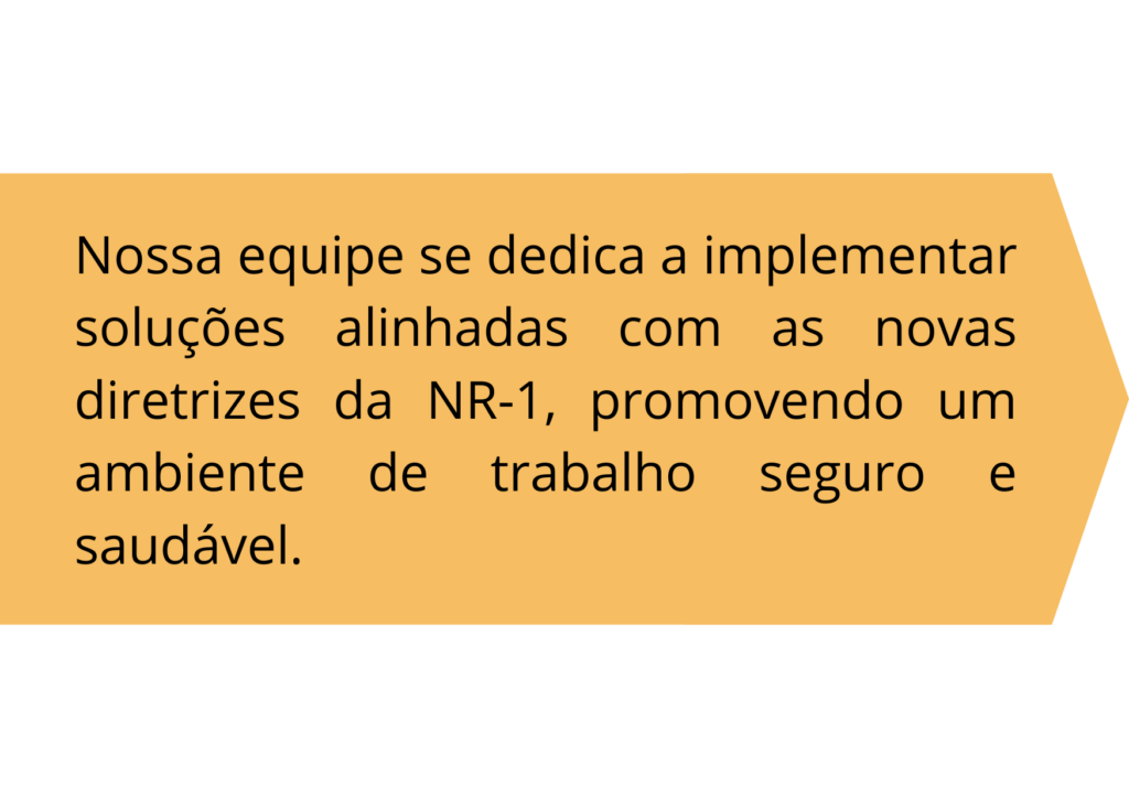 Há um texto escrito na imagem evidenciando que a equipe de profissionais da clínica, se dedicam a implementar soluções alinhadas com as novas diretrizes da NR-1.